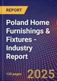 Poland Home Furnishings & Fixtures - Industry Report- Product Image