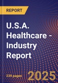 U.S.A. Healthcare - Industry Report- Product Image