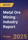 Metal Ore Mining - Industry Report- Product Image