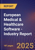European Medical & Healthcare Software - Industry Report- Product Image