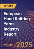 European Hand Knitting Yarns - Industry Report- Product Image