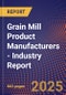 Grain Mill Product Manufacturers - Industry Report - Product Image
