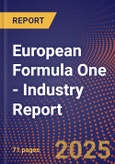 European Formula One - Industry Report- Product Image