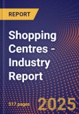 Shopping Centres - Industry Report- Product Image