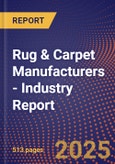 Rug & Carpet Manufacturers - Industry Report- Product Image