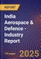 India Aerospace & Defence - Industry Report - Product Thumbnail Image