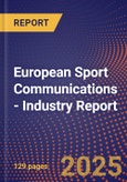 European Sport Communications - Industry Report- Product Image