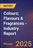 Colours; Flavours & Fragrances - Industry Report- Product Image