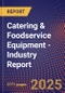 Catering & Foodservice Equipment - Industry Report - Product Thumbnail Image
