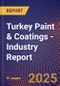 Turkey Paint & Coatings - Industry Report - Product Thumbnail Image