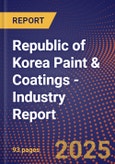 Republic of Korea Paint & Coatings - Industry Report- Product Image