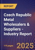 Czech Republic Metal Wholesalers & Suppliers - Industry Report- Product Image