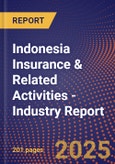Indonesia Insurance & Related Activities - Industry Report- Product Image