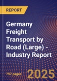 Germany Freight Transport by Road (Large) - Industry Report- Product Image