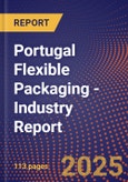 Portugal Flexible Packaging - Industry Report- Product Image