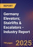 Germany Elevators; Stairlifts & Escalators - Industry Report- Product Image
