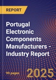 Portugal Electronic Components Manufacturers - Industry Report- Product Image