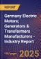 Germany Electric Motors; Generators & Transformers Manufacturers - Industry Report - Product Thumbnail Image