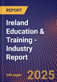 Ireland Education & Training - Industry Report- Product Image