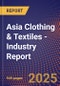 Asia Clothing & Textiles - Industry Report - Product Thumbnail Image