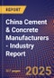 China Cement & Concrete Manufacturers - Industry Report - Product Thumbnail Image