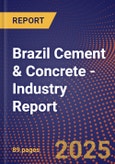 Brazil Cement & Concrete - Industry Report- Product Image