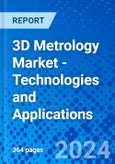 3D Metrology Market - Technologies and Applications- Product Image
