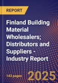 Finland Building Material Wholesalers; Distributors and Suppliers - Industry Report- Product Image