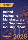 Ireland Packaging Manufacturers and Suppliers - Industry Report- Product Image