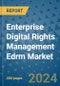 Enterprise Digital Rights Management Edrm Market - Global Industry Analysis, Size, Share, Growth, Trends, and Forecast 2031 - By Product, Technology, Grade, Application, End-user, and Region - Product Thumbnail Image