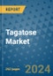 Tagatose Market - Global Industry Analysis, Size, Share, Growth, Trends, and Forecast 2031 - By Product, Technology, Grade, Application, End-user, and Region - Product Thumbnail Image