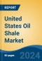 United States Oil Shale Market by Region, Competition, Forecast and Opportunities, 2019-2029F - Product Thumbnail Image