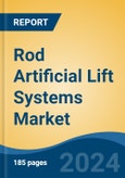 Rod Artificial Lift Systems Market - Global Industry Size, Share, Trends, Opportunity, and Forecast, 2019-2029F- Product Image