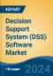 Decision Support System (DSS) Software Market - Global Industry Size, Share, Trends, Opportunity, and Forecast, 2019-2029F - Product Thumbnail Image