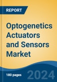 Optogenetics Actuators and Sensors Market - Global Industry Size, Share, Trends, Opportunity, and Forecast, 2019-2029F- Product Image