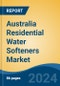 Australia Residential Water Softeners Market by Region, Competition, Forecast and Opportunities, 2019-2029F - Product Thumbnail Image