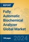 Fully Automatic Biochemical Analyzer Global Market Insights 2024, Analysis and Forecast to 2029, by Manufacturers, Regions, Technology, Application, Product Type - Product Image