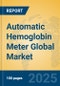 Automatic Hemoglobin Meter Global Market Insights 2025, Analysis and Forecast to 2030, by Manufacturers, Regions, Technology, Application, Product Type - Product Image