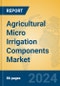 Agricultural Micro Irrigation Components Market Insights 2024, Analysis and Forecast to 2029, by Market Participants, Regions, Technology, Application, Product Type - Product Thumbnail Image