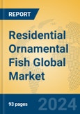 Residential Ornamental Fish Global Market Insights 2024, Analysis and Forecast to 2029, by Manufacturers, Regions, Technology, Application, Product Type- Product Image