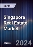Singapore Real Estate Market Outlook to 2028- Product Image