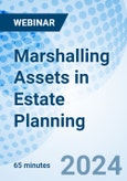Marshalling Assets in Estate Planning - Webinar (Recorded)- Product Image