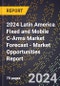 2024 Latin America Fixed and Mobile C-Arms Market Forecast (2025-2030 Outlook) - Market Opportunities Report - Product Thumbnail Image