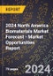 2024 North America Biomaterials Market Forecast (2025-2030 Outlook) - Market Opportunities Report - Product Image