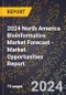 2024 North America Bioinformatics Market Forecast (2025-2030 Outlook) - Market Opportunities Report - Product Thumbnail Image