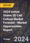 2024 United States 3D Cell Culture Market Forecast (2025-2030 Outlook) - Market Opportunities Report - Product Thumbnail Image