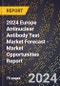 2024 Europe Antinuclear Antibody (Ana) Test Market Forecast (2025-2030 Outlook) - Market Opportunities Report - Product Thumbnail Image
