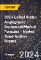 2024 United States Angiography Equipment Market Forecast (2025-2030 Outlook) - Market Opportunities Report - Product Thumbnail Image