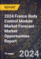2024 France Body Control Module Market Forecast (2025-2030 Outlook) - Market Opportunities Report - Product Thumbnail Image