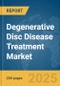Degenerative Disc Disease Treatment Market Report 2025 - Product Image